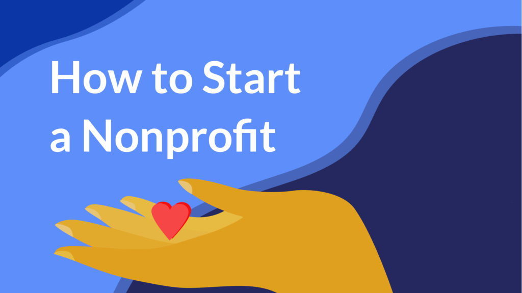 How to Start a Nonprofit the Right Way
